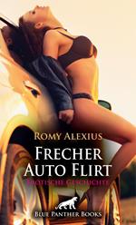 Frecher Auto Flirt | Erotische Geschichte
