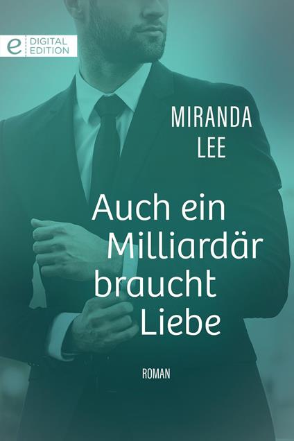Auch ein Milliardär braucht Liebe