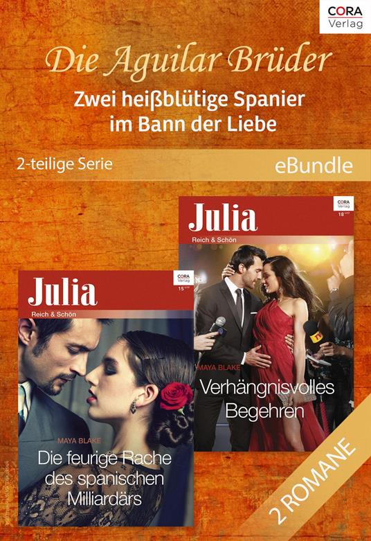Die Aguilar Brüder – Zwei heißblütige Spanier im Bann der Liebe (2-teilige Serie)