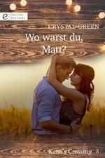 Wo warst du, Matt?