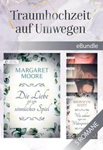 Traumhochzeit auf Umwegen