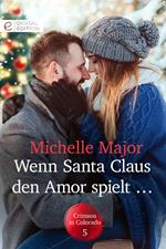 Wenn Santa Claus den Amor spielt …
