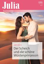 Der Scheich und die schöne Wüstenprinzessin