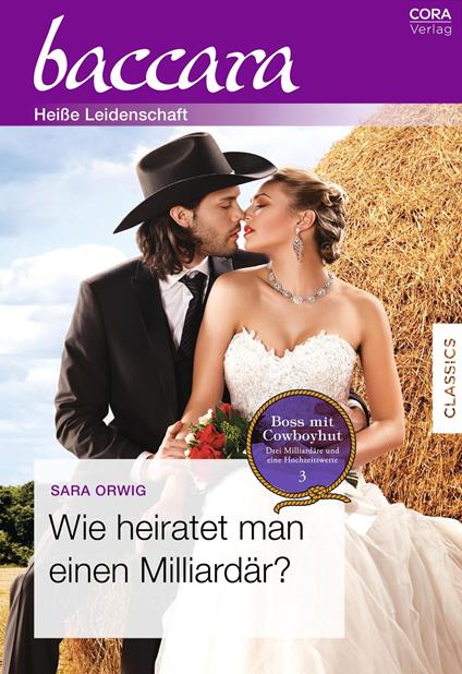 Wie heiratet man einen Milliardär?