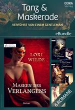 Tanz & Maskerade – Verführt von einem Gentleman