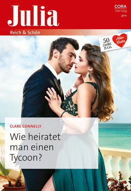 Wie heiratet man einen Tycoon?