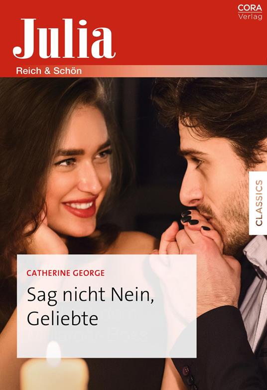 Sag nicht Nein, Geliebte