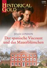 Der spanische Viscount und das Mauerblümchen