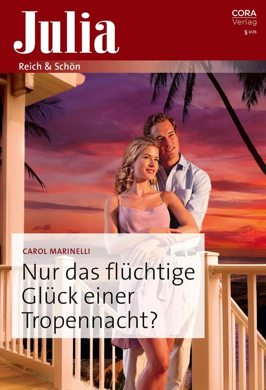 Nur das flüchtige Glück einer Tropennacht?