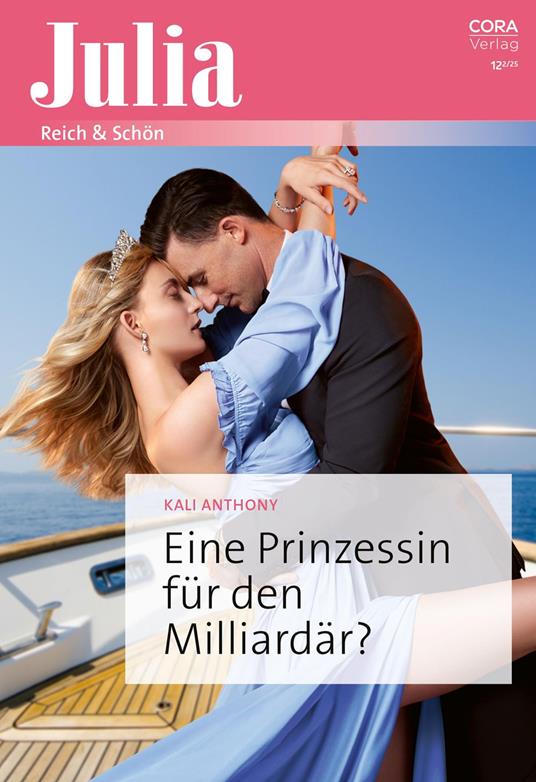 Eine Prinzessin für den Milliardär?