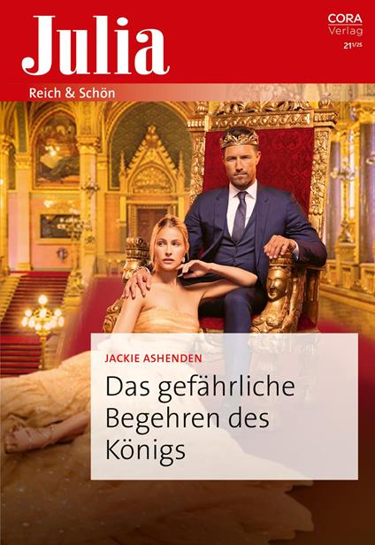 Das gefährliche Begehren des Königs