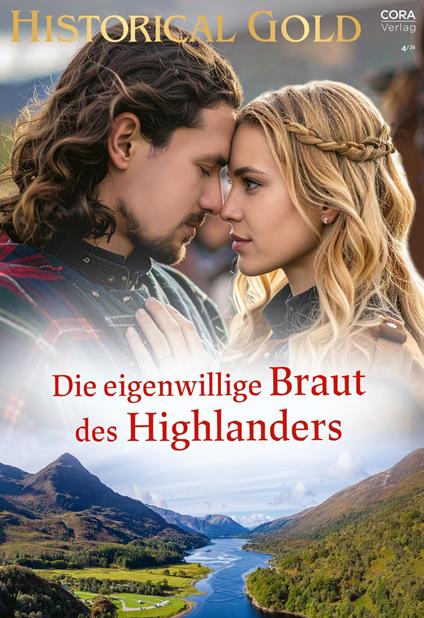 Die eigenwillige Braut des Highlanders