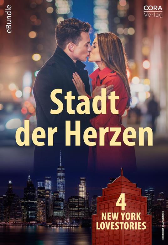 Stadt der Herzen – 4 New York Lovestories