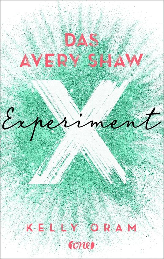 Das Avery Shaw Experiment - Kelly Oram,Stephanie Pannen - ebook