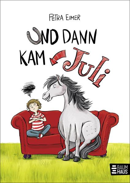 Und dann kam Juli - Petra Eimer - ebook