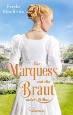 Der Marquess und die Braut wider Willen