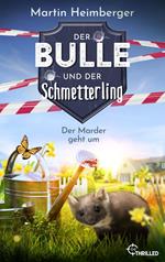 Der Bulle und der Schmetterling - Der Marder geht um