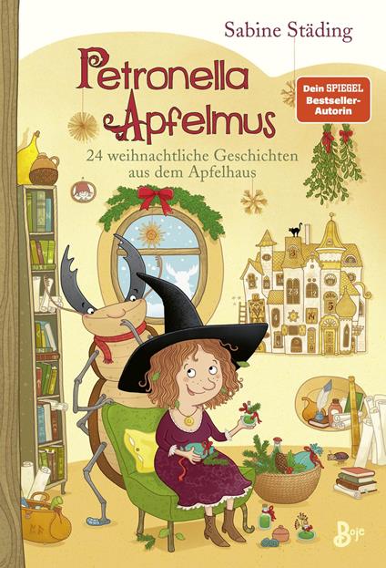 Petronella Apfelmus - 24 weihnachtliche Geschichten aus dem Apfelhaus (Band 10) - Sabine Städing - ebook