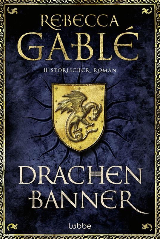 Drachenbanner - Rebecca Gablé - ebook