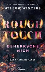 Rough Touch - Beherrsche mich