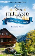 Herr Heiland und die Halbgötter in Weiß