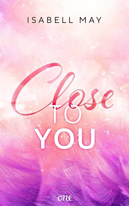Close to you - Isabell May - ebook