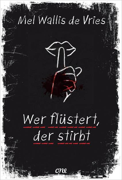 Wer flüstert, der stirbt - Mel Wallis de Vries,Verena Kiefer - ebook