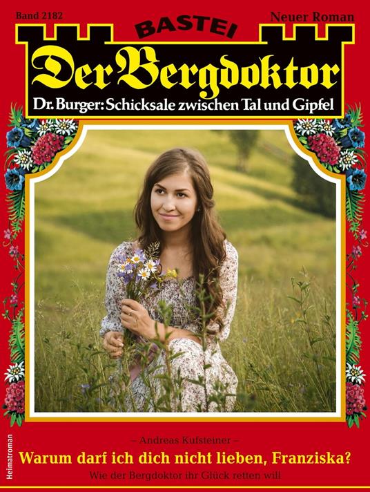 Der Bergdoktor 2182