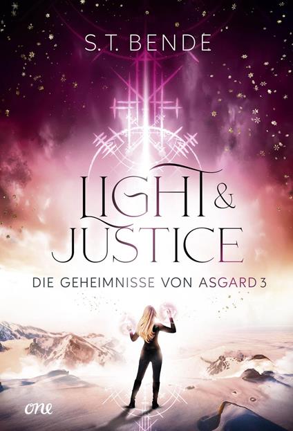 Light & Justice - Die Geheimnisse von Asgard Band 3 - ST Bende,Stephanie Pannen - ebook