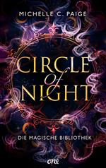 Circle of Night - Die magische Bibliothek