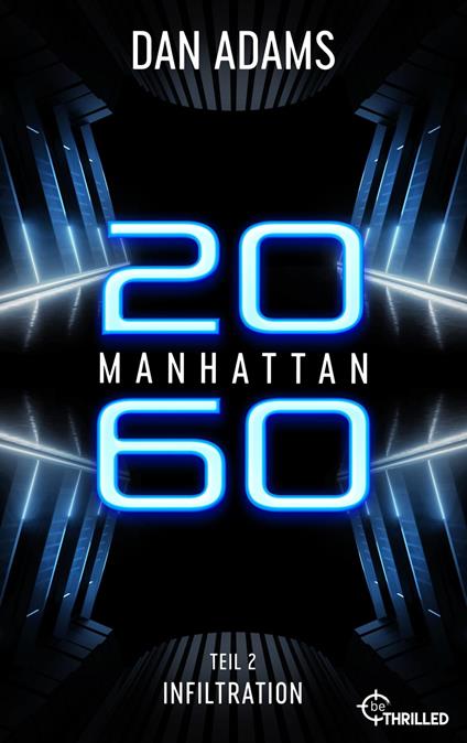 Manhattan 2060 - Infiltration