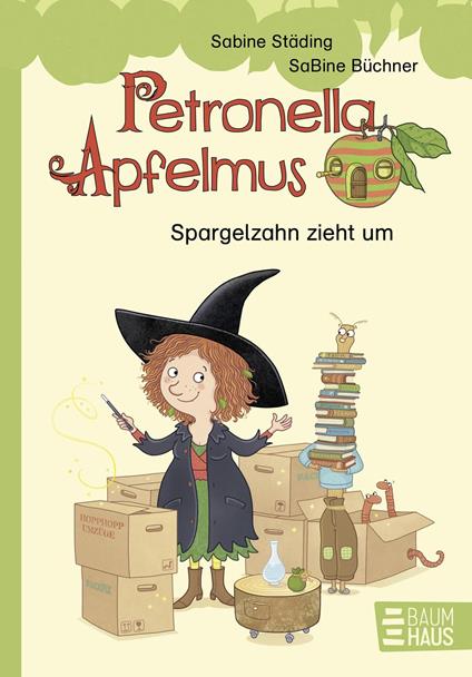 Petronella Apfelmus - Spargelzahn zieht um - Sabine Städing,SaBine Büchner - ebook