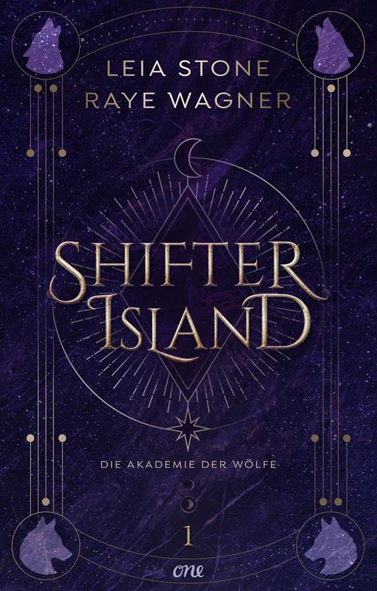 Shifter Island - Die Akademie der Wölfe - Leia Stone,Raye Wagner,Michael Krug - ebook