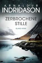 Zerbrochene Stille