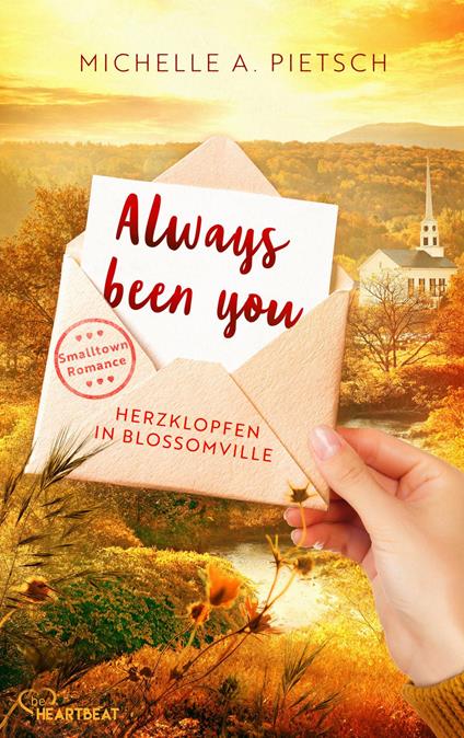 Always Been You - Herzklopfen in Blossomville