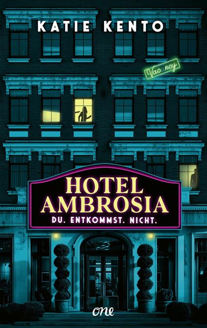 Hotel Ambrosia - Du. Entkommst. Nicht. - Katie Kento - ebook
