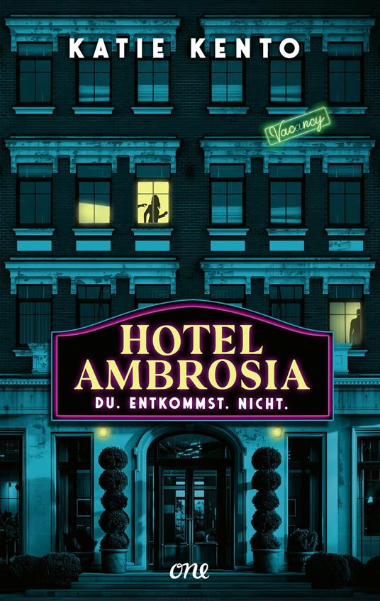 Hotel Ambrosia - Du. Entkommst. Nicht. - Katie Kento - ebook