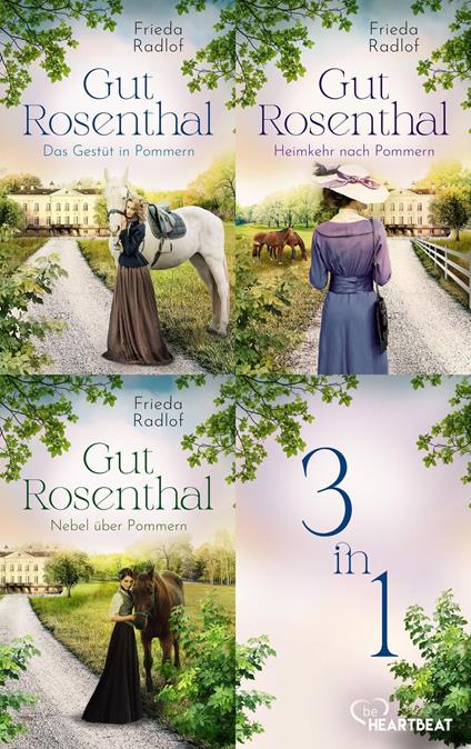 Gut Rosenthal - Die Trilogie