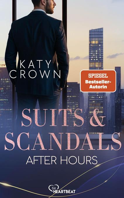 Suits & Scandals - After Hours - Katy Crown - ebook