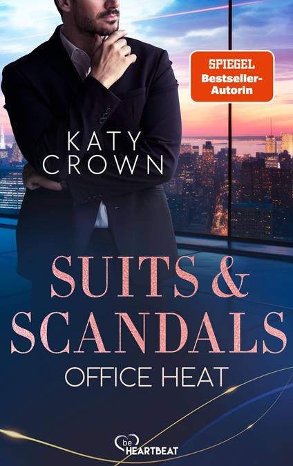 Suits & Scandals - Office Heat - Katy Crown - ebook