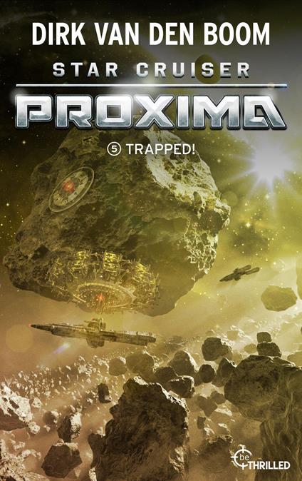 Star Cruiser Proxima - Trapped!