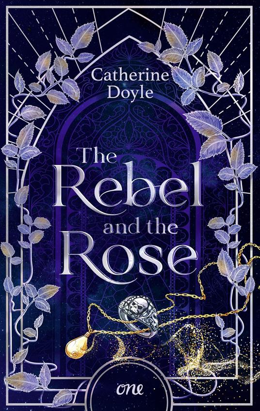 The Rebel and the Rose - Catherine Doyle,Barbara Imgrund - ebook