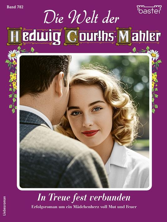 Die Welt der Hedwig Courths-Mahler 782