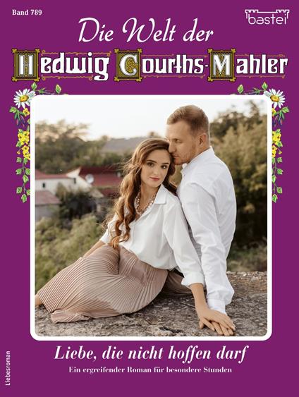Die Welt der Hedwig Courths-Mahler 789