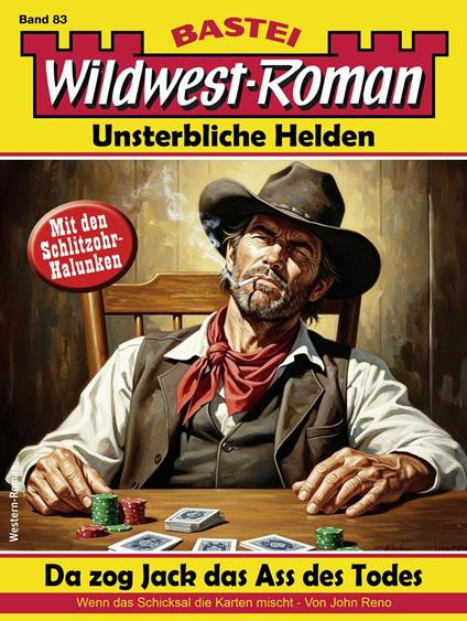 Wildwest-Roman – Unsterbliche Helden 83