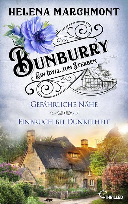 Bunburry - Ein Idyll zum Sterben