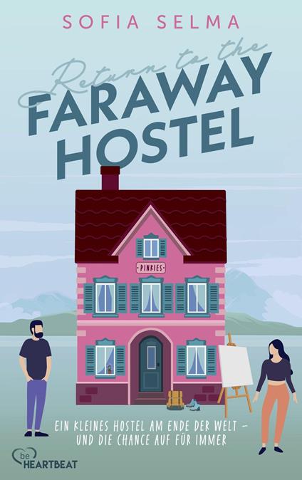 Return to the Faraway Hostel - Sofia Selma - ebook
