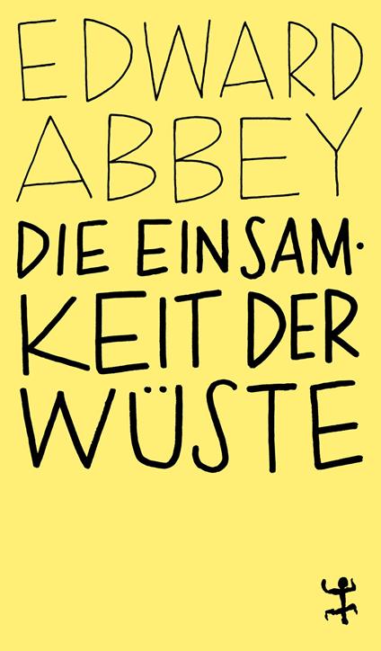 Die Einsamkeit der Wüste