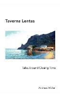Taverna Lentas: Talks Around Closing Time - Andreas Müller - cover