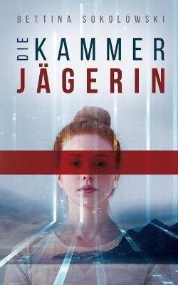Die Kammerjägerin - Bettina Sokolowski - cover